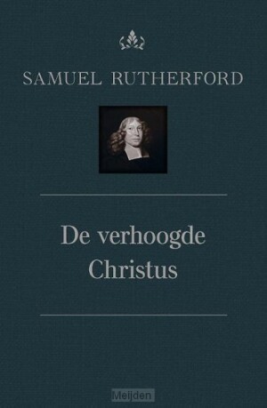 de-verhoogde-christus