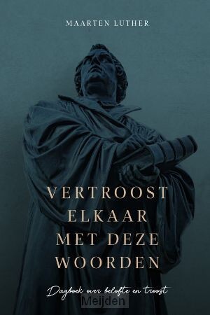 vertroost-elkaar-met-deze-woorden