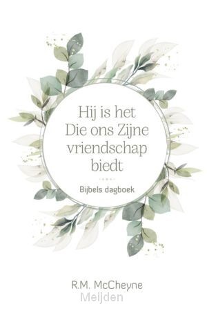 hij-is-het-die-ons-zijne-vriendschap-bie