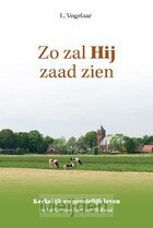 zo-zal-hij-zaad-zien