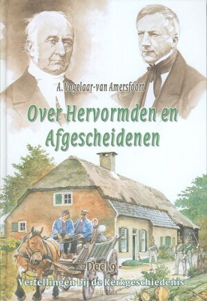 vertellingen-9-over-hervormden-en-afgesc