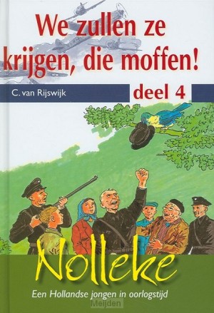 we-zullen-ze-krygen-die-moffen