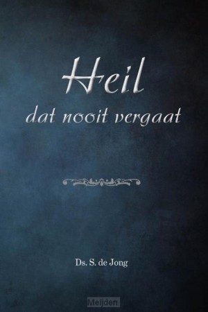 heil-dat-nooit-vergaat
