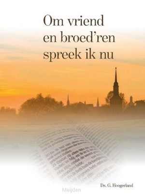 om-vriend-en-broedren-spreek-ik-nu