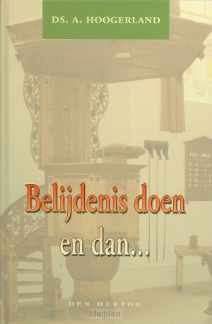belydenis-doen-en-dan