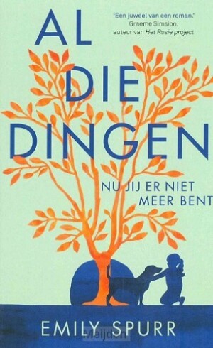 al-die-dingen-nu-jij-er-niet-meer-bent